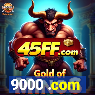 9000 .com